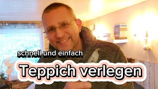 Teppich verlegen schnell und einfach [upl. by Fai]