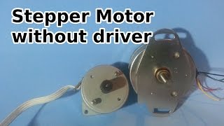 How to Run a Stepper Motor Without a Driver [upl. by Pirnot]