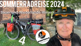 Sommerradreise 2024 Teil 4 Sauerland l Niederlande l Weser [upl. by Syah]