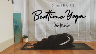 10 Minute Yoga for Better Sleep  Great to Practice RIGHT Before Bedtime [upl. by Snebur741]