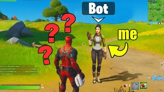 I Pretended Im a BOT in Fortnite [upl. by Libbey]