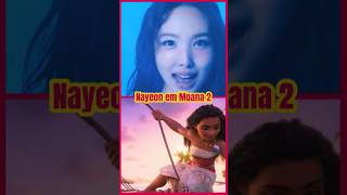 Nayeon em Moana 2 kpop twice nayeon moana moana2 [upl. by Girovard884]