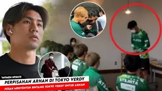 Perpisahan Arhan Dari Tokyo Verdy Bintang Klub Beri Tantangan Arhan Yang Akan Ke Liga Korea [upl. by Nellahs]