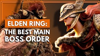 Best Main Boss Order In Elden Ring [upl. by Tooley]