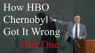 The Big Problem With the HBO Chernobyl Miniseries Vichnaya Pamyat  Part One [upl. by Justinn]