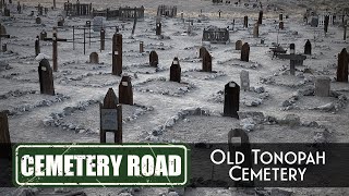 Episode 7 Old Tonopah Cemetery [upl. by Vharat]