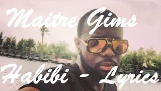 Maître gims  Habibi ♫ Lyrics Paroles Karaoké [upl. by Swan]