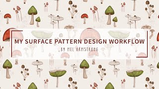 My Surface Pattern Design Workflow [upl. by Shanahan]