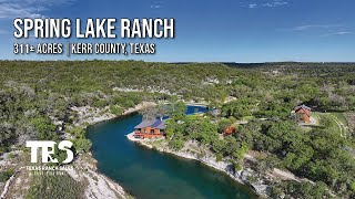 Spring Lake Ranch  311± acres for sale in Kerr County Texas [upl. by Stover]