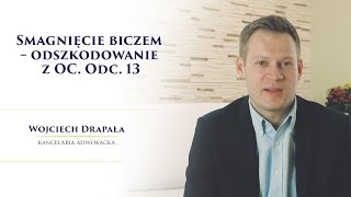 Smagnięcie biczem – odszkodowanie z OC Odc 13 [upl. by Bertrand]