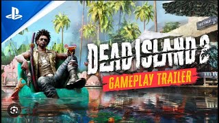 Dead Island 2 Day One Edition 🎮P𝕊𝟝💪 [upl. by Delora]