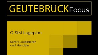 Geutebrück Focus ehem Insights  GSIM Lageplan DE [upl. by Adnuhsar]