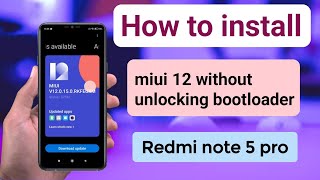 how to install miui 12 in redmi note 5 pro without unlocking bootloader [upl. by Sucirdor]