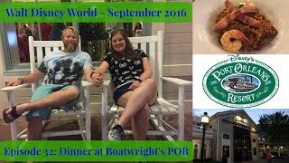 Episode 32 Dinner at Boatwrights Dining Hall at Port Orleans Riverside  WDW Vlog September 2016 [upl. by Tatum]