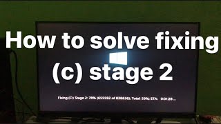 Fixing c stage 2 windows 10 stuck  Fix C Stage 4 Problem in Windows [upl. by Hassin265]