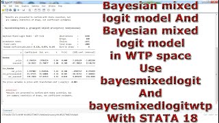 Bayesian mixed logit amp Bayesian mixed logit WTP space bayesmixedlogit amp bayesmixedlogitwtp STATA 18 [upl. by Ahsaenat]