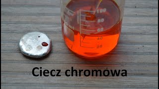 Ciecz chromowa [upl. by Biagio]