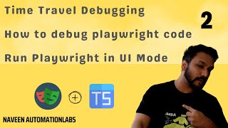 2  Time Travel Debugging  UI Mode Feature In Playwright  Typescript [upl. by Mowbray529]