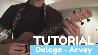 Dalaga  Arvey Ukulele Tutorial [upl. by Klarika280]