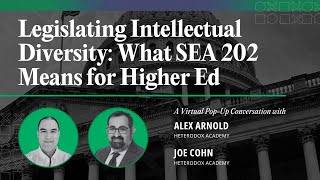 Legislating Intellectual Diversity What SEA 202 Means for Higher Ed [upl. by Giah417]