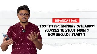 What is TCS TPS Syllabus and Where to Study from  TPSC Sources  Topic Wise Discussion For Freshers [upl. by Nlyak97]