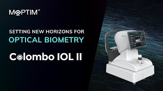 Moptim Colombo IOL II  1050nm OCT Optical Biometer [upl. by Oiramaj]