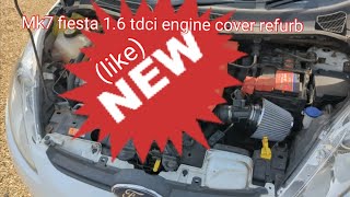 mk7 fiesta 16 tdci engine cover refurb fordfiesta [upl. by Corin]