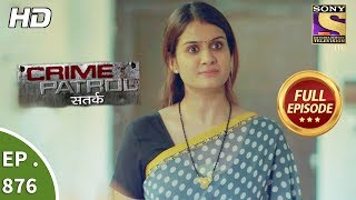 Crime Patrol  Ep 876  Full Episode  9th December 2017 [upl. by Gregorius]