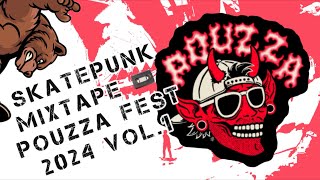 SKATEPUNK Mixtape POUZZA FEST 2024 VOL1 skatepunk punkrawk [upl. by Arney]