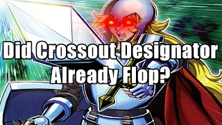 Did Crossout Designator Already Flop  YuGiOh [upl. by Feeley]