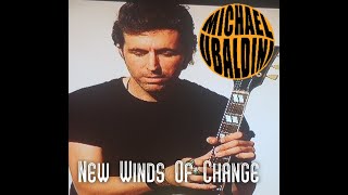 Michael Ubaldini  New Winds Of Change Official video [upl. by Darelle]