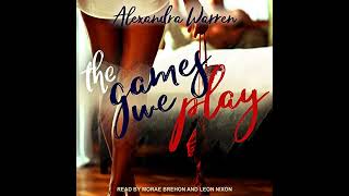 The Games We Play FWB Book 1 [upl. by Theodor]