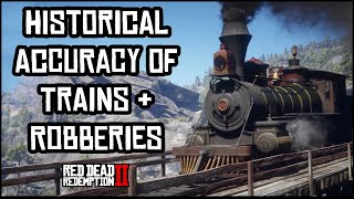 Historical Accuracy of Trains amp Train Robberies in RDR2 [upl. by Ordnagela]