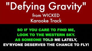 quotDefying Gravityquot from Wicked  Karaoke Track with Lyrics on Screen [upl. by Worlock548]