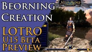 Beorning Character Creation  Update 15 Beta 1  LOTRO [upl. by Dnaltroc763]