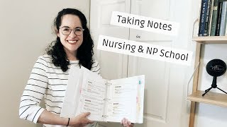 HOW TO TAKE NOTES IN NURSING AND NP SCHOOL [upl. by Devi829]