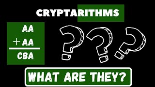 What is a Cryptarithm [upl. by Arutnev282]