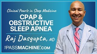 Clinical Pearls in Sleep Medicine CPAP amp Obstructive Sleep Apnea [upl. by Daria]