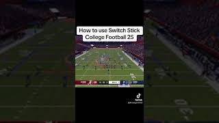 College Football 25  How to use Switch Stick [upl. by Conan760]