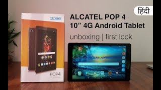 Alcatel POP4 10quot 4G Tablet  Unboxing amp First Impression  Hindi [upl. by Reifinnej]