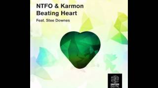 NTFO amp Karmon  Beating Heart feat Stee Downes Original Mix [upl. by Edwards]