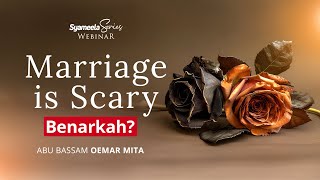 40 KARAKTERISTIK  Marriage is Scary Benarkah  Abu Bassam Oemar Mita [upl. by Dermott]