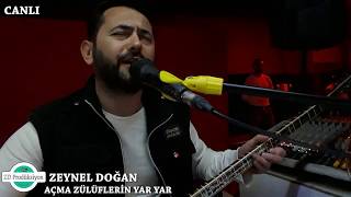 Açma Zülüflerin yar yar ZEYNEL DOĞAN [upl. by Huber501]