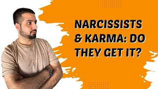 Do Narcissists Get Their Karma [upl. by Namyl]