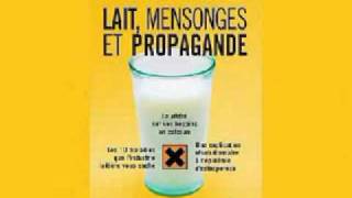 Lait mensonges et propagandeThierry Souccar le 06042007 [upl. by Whitson]