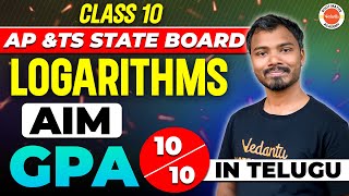 Logarithms Class 10 in Telugu  AP amp TS State board  Aim GPA 1010  SSC Maths  SSC 202425 [upl. by Nosac]