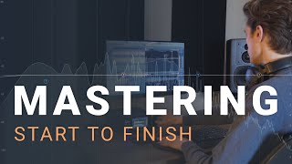 Mastering Start To Finish A Step by Step Guide to Loud and Clear Masters [upl. by Raynor]