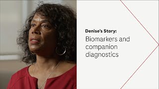 Denise’s Story Biomarkers and companion diagnostics [upl. by Modesta]