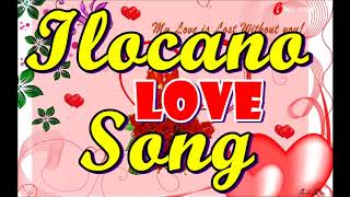 HUGOT ILOCANO LOVE SONGS  Best of Ilocano Love Songs Ever [upl. by Larred704]