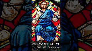 Come To Me All Ye Who Labour music liturgicalmusic catholicsong [upl. by Irmo]